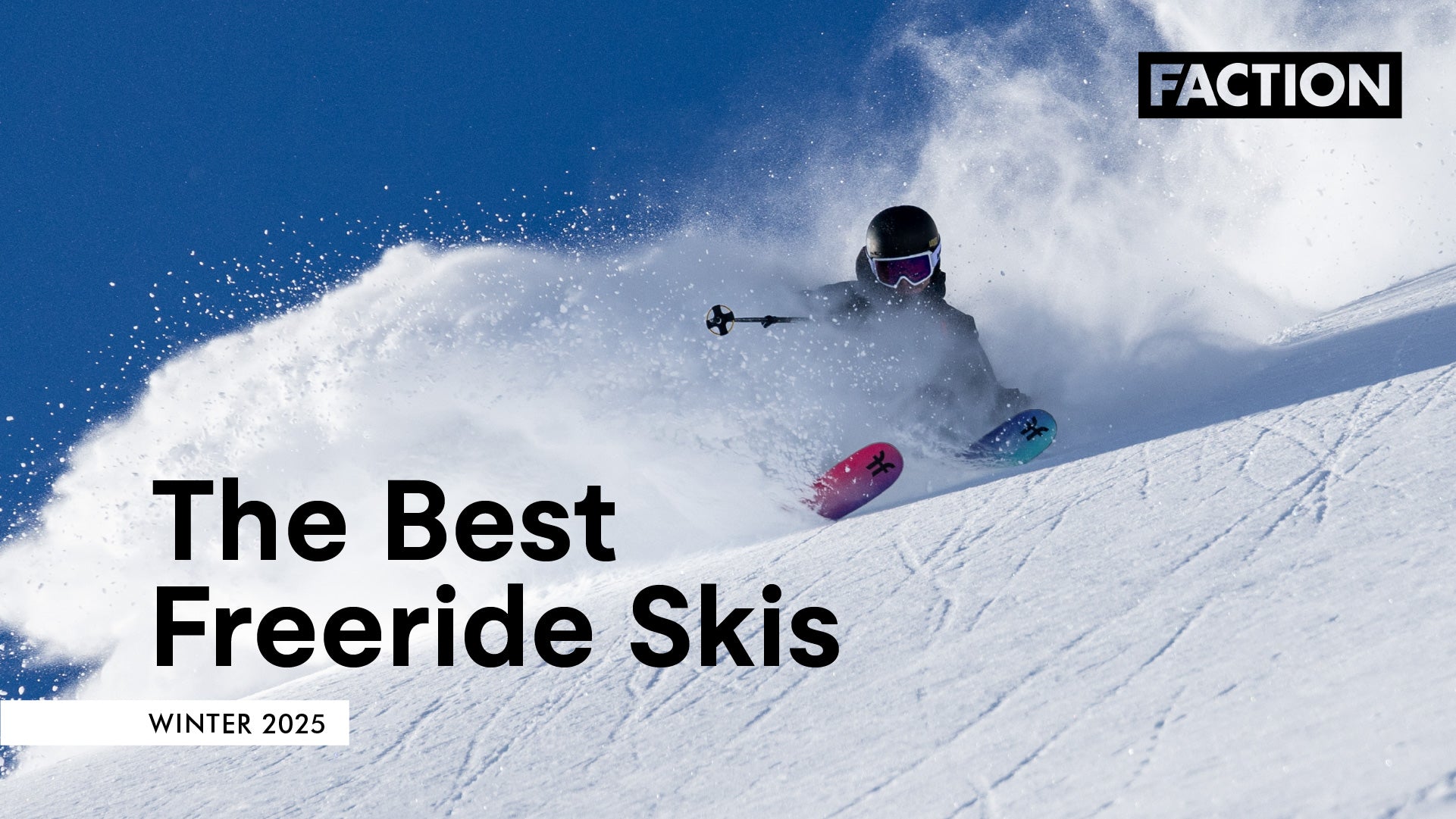 Our best freeride skis for 2025